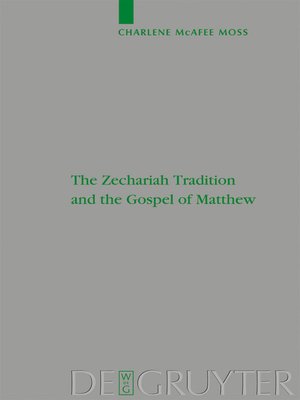 cover image of The Zechariah Tradition and the Gospel of Matthew
